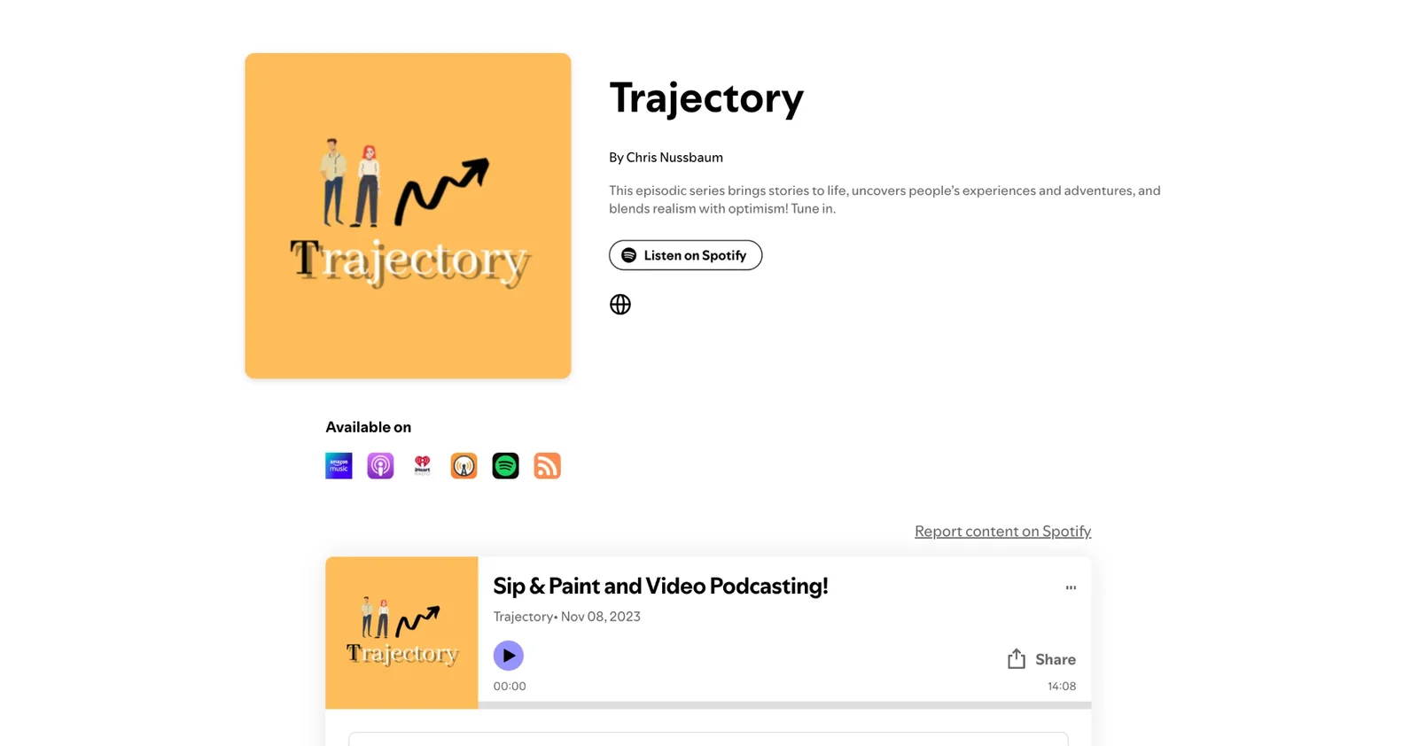 Trajectory podcast page on Spotify, by Chris Nussbaum, with an episode titled Sip & Paint and Video Podcasting